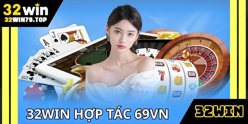 32win-hop-tac-69vn