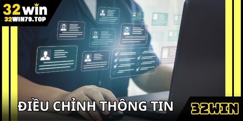 Nhà cái có quyền quản lý & thành viên được điều chỉnh thông tin của mình