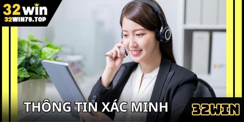 Tân thủ nên chuẩn bị trước thông tin xác minh trước khi gọi tới CSKH