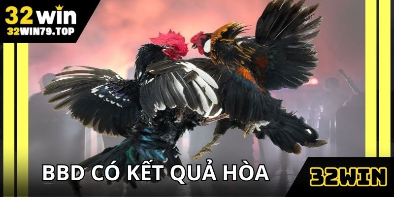 BDD là đặt cược để dự đoán kết quả hòa