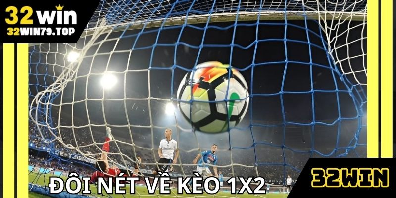 Tìm hiểu chung về kèo 1x2 là gì?