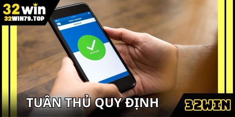 Tuân thủ quy định giao dịch đảm bảo nhanh chóng và bảo vệ quyền lợi người chơi.
